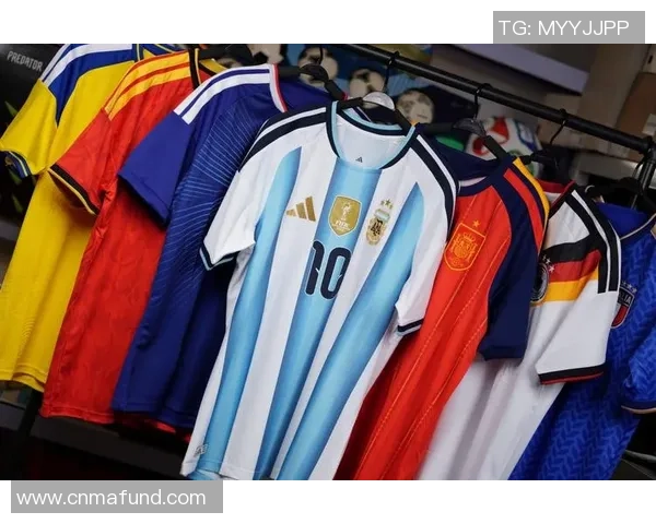 足球球星球衣分类解析不同类型球衣的特点与文化背景